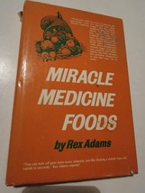 Miracle Medicine Foods - Hardcover By Adams, Rex Vintage Book - $13.72