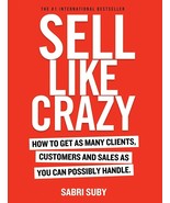 Sell Like Crazy By Subri Suby And The World&#39;s Best Selling Tips - £15.94 GBP