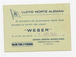 LLoyd Norte Aleman SS Weser Visitors Pass 1930 Buenos Aires Argentina  - £21.86 GBP