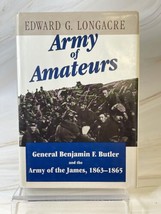 Army of Amateurs Edward G. Longacre - £6.27 GBP