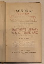 Very Rare 1861 Sonora: Its Extent, Population, Natural Productions, Indi... - $567.54