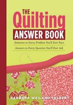 2009 The Quilting Answer Book by Barbara Weiland Talbert - £12.65 GBP