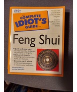 The Complete Idiot's Guide to Feng Shui by Elizabeth Moran and Val Bikta... - $15.00
