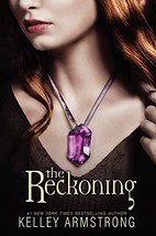 The Reckoning (Darkest Powers, 3) [Paperback] Armstrong, Kelley - £5.55 GBP