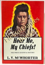 Hear Me, My Chiefs! Nez Perce Legend &amp; Histo by L. V. McWhorter (1986 Softcover) - £9.31 GBP