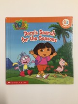 Dora the Explorer Dora&#39;s Search for the Seasons Scholastic Children&#39;s Hardback B - £3.06 GBP