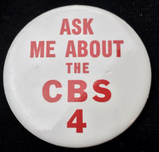 Ask Me About The CBS 4 Vintage Pin Button Pinback - £7.89 GBP