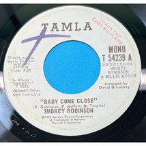 Smokey Robinson Baby Come Close 45 Soul Promo Tamla 54239 Mono Stereo - £17.93 GBP