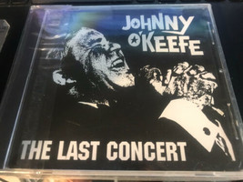 Johnny O&#39;keefe &quot;The Last Concert&quot; Import Cd Sealed Unplayed! - £36.32 GBP