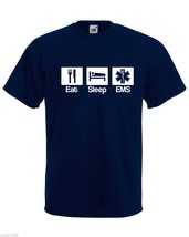 Mens T-Shirt Quote Eat Sleep EMS, Emergency Medical Service Hospital Tshir - £19.54 GBP