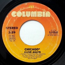 Chicago: Alive Again / Love Was New [7&quot; 45 rpm Single on Columbia 3-10845] - £1.78 GBP