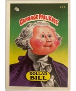 Garbage Pail Kids Series Two (1985) - 73b dollar BILL (Very Good) SKU044 - $414.46 MXN