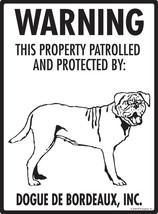 Warning! Dogue de Bordeaux - Property Protected Aluminum Dog Sign - 9&quot; x... - £14.92 GBP