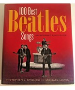 100 Best Beatles Songs : A Passionate Fan&#39;s Guide by Michael Lewis: Clas... - £3.13 GBP
