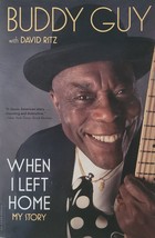 When I Left Home: My Story – Buddy Guy, Paperback, Like New - £7.83 GBP