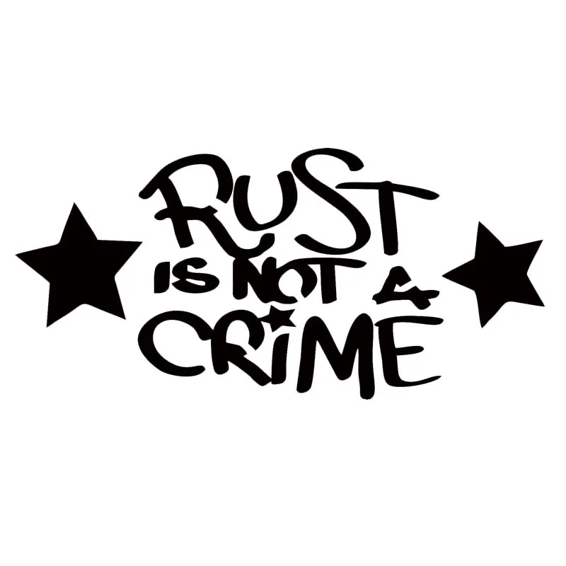 New Style Car Styling Rust Is Not A Crime Sticker Retro Old School Personality   - £56.75 GBP