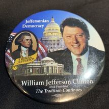 Bill Clinton Button Pin 42nd President Presidential Inauguration Day 199... - $6.92