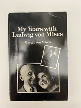 My Years with Ludwig von Mises by Margit (Paperback, Second Enlarged Ed,... - £10.97 GBP