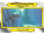 1980 Topps Star Wars ESB #130 Ralph McQuarrie Space Paintings Ion Cannon - $0.89