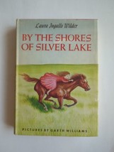 By the Shores of Silver Lake Laura Ingalls Wilder 1953 HC Book DJ Vtg Williams - £18.68 GBP