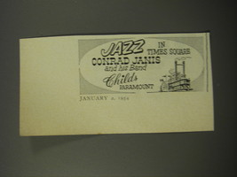 1954 Jazz in Times Square Ad - Conrad Janis and his Band Childs Paramount - £14.56 GBP