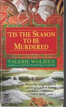 Wolzien, Valerie - Tis The Season To Be Murdered - A Susan Henshaw Mystery - £2.12 GBP