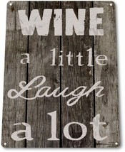 Wine a Little Laugh A lot Retro Funny Bar Kitchen Wall Art Decor Metal Tin Sign - £9.44 GBP