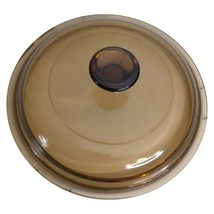 Pyrex Corning Vision Amber Replacement Lid V1C for 1 Quart/1 Liter Saucepan - £6.76 GBP