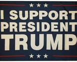 2X3 I Support President Trump 2024 Blue Premium Quality 100D Woven Flag ... - $5.55