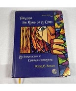 Through the Eyes of a Child : An Introduction to Children&#39;s Literature 7... - €7,40 EUR