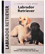 Labrador Retriever Dog Pet Guide Book Hardcover Book 2003 - $6.94 CAD