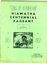 Song of Hiawatha Centennial Pageant Souvenir Program &amp; Script 1957  Kansas - £59.43 GBP