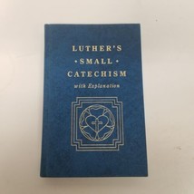 Vintage 1986 Luther&#39;s Small Catechism with Explanation, Blue Hardcover - $12.82