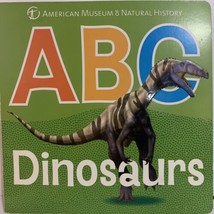 ABC Dinosaurs by American Museum of Natural History: Used - £4.74 GBP