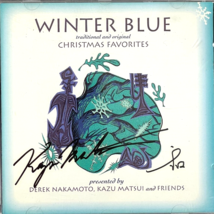 Winter Blue Derek Nakamoto Kazu Matsui Christmas CD 1992 SIGNED White Cat Jazz - £26.59 GBP
