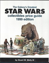 Galaxy&#39;s Greatest Star Wars Collectibles book PB-Stuart W. Wells III-1998 - £11.19 GBP