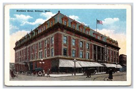 Northern Hotel Billings Montana MT UNP WB Postcard V3 - £1.45 GBP