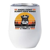 Puppy Schnauzer Dogs Angel Have Paw Wine Glass Tumbler 12oz With Lid Gift For Pe - £18.00 GBP