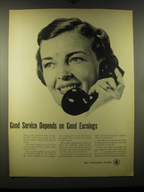 1948 Bell Telephone System Ad - Good Service depends on Good Earnings - $18.49