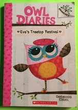 Eva&#39;s Treetop Festival (Owl Diaries #1) by Rebecca Elliot, Scholastic (P... - £0.79 GBP