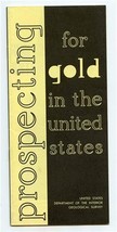Prospecting for Gold in United States Booklet 1967 Department of the Interior  - £14.24 GBP