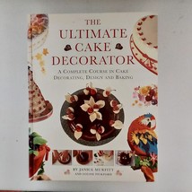 the ultimate cake decorator baking hardcover by janice murfitt louise pickford - £18.36 GBP