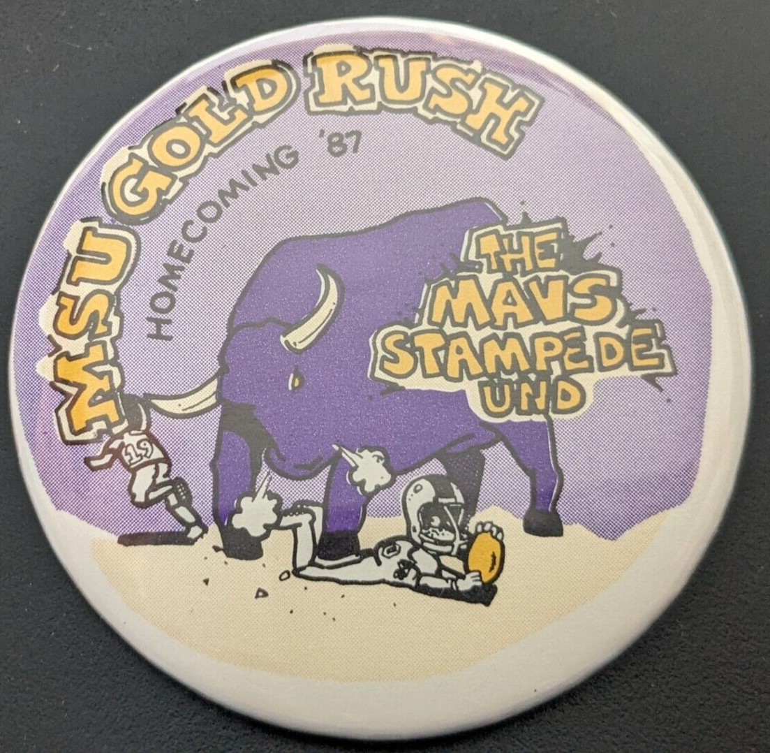 Vintage &#39;87 MSU Homecoming Mankato State Univeristy MN 2-1/4&quot; Pinback Bu... - $9.89