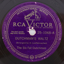 Six Fat Dutchmen – Dutchman&#39;s Waltz/Schneider Polka 78rpm Repress Record 25-1068 - £11.22 GBP