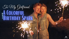 Ecard for Birthday - Title: To My Girlfriend: A Colorful Birthday Spark - $1.99