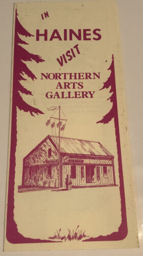 Vintage Haines Brochure Alaska  Northern Arts Gallery BRO11 - £5.25 GBP