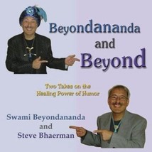Beyondananda and Beyond: Two Takes on the Healing Power of Humor (Audio CD) - £25.86 GBP