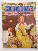 VTG Good Old Days Magazine April 1977 Vol 13 #10 A Visit with Aunt Tola - £7.43 GBP