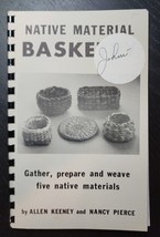 Native American Basketry by Allen Keeney and Nancy Pierce 1st Edition 1983 - $29.65