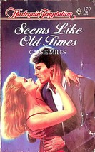 Seems Like Old Times (Harlequin Temptation #170) by Cassie Mills / 1987 Romance - £0.91 GBP